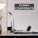 Funny Corporate