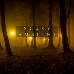 Scary Ambient